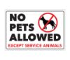 Cosco No Pets Allowed Decal Sign Except Service Animals 4" x 6" White Adhesive Sticker for Business Doors and Windows Indoor Outdoor Use 1 Count (098634)