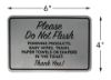 Cosco Please Do Not Flush Sign Brushed Metal Finish 6" x 4" Restroom Reminder Sign for Office and Commercial Use 1 Count (098582)